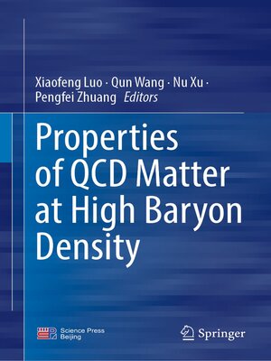 cover image of Properties of QCD Matter at High Baryon Density